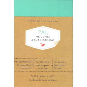Pai, Me Conta A Sua História?