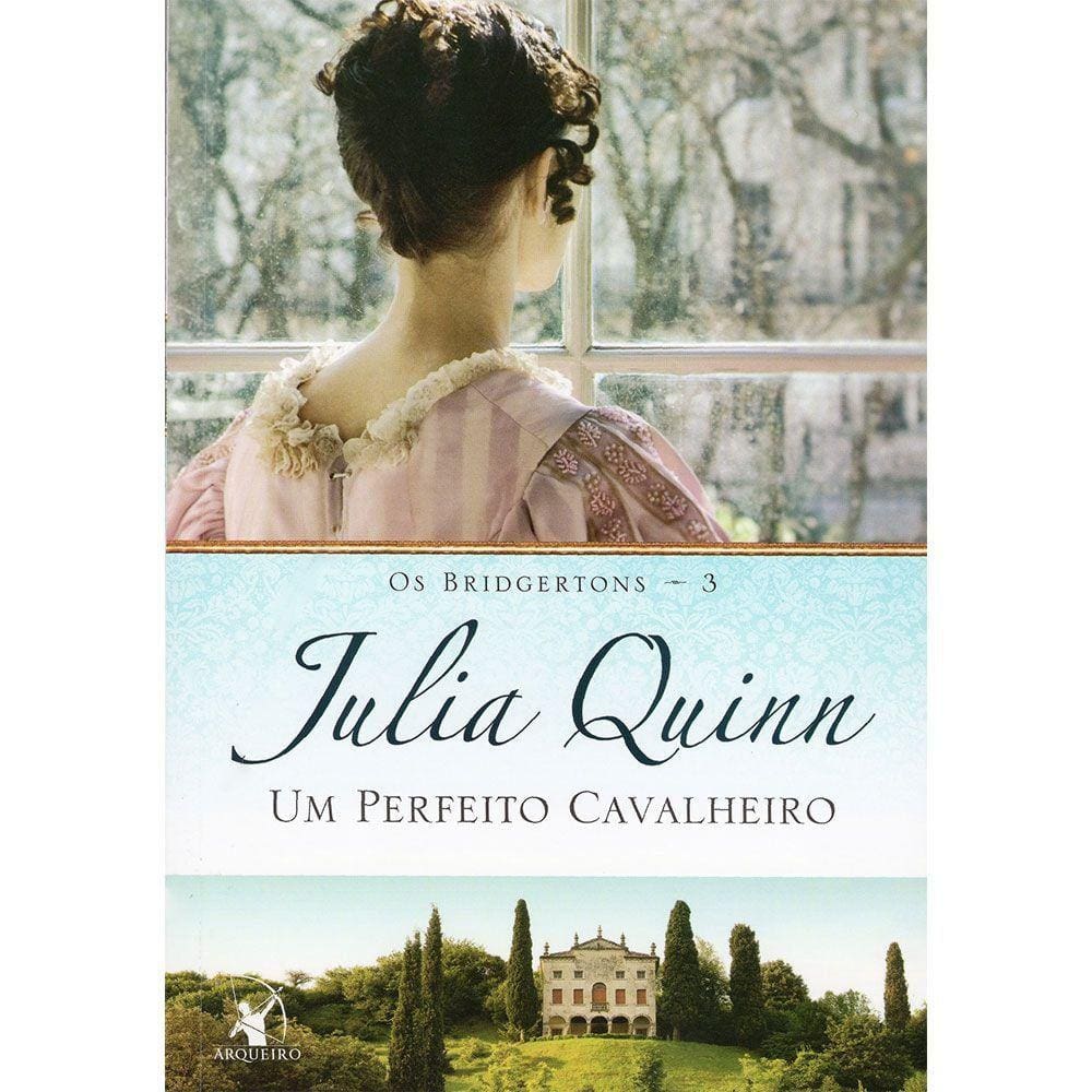 Um Perfeito Cavalheiro (Os Bridgertons - Livro 3)