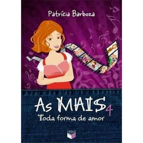 Mais 4 Toda Forma De Amor, As