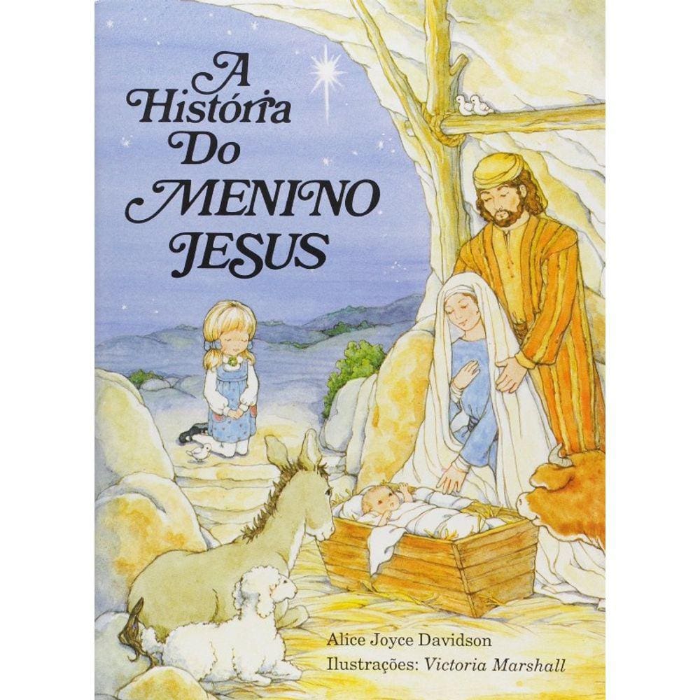 Historia Do Menino Jesus, A