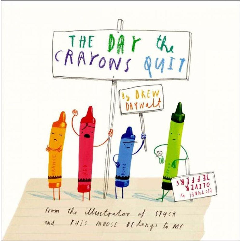 The Day The Crayons Quit