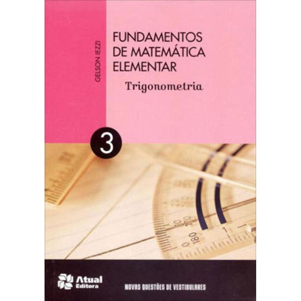Fundamentos De Matemática Elementar - Volume 3