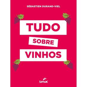 Tudo sobre vinhos