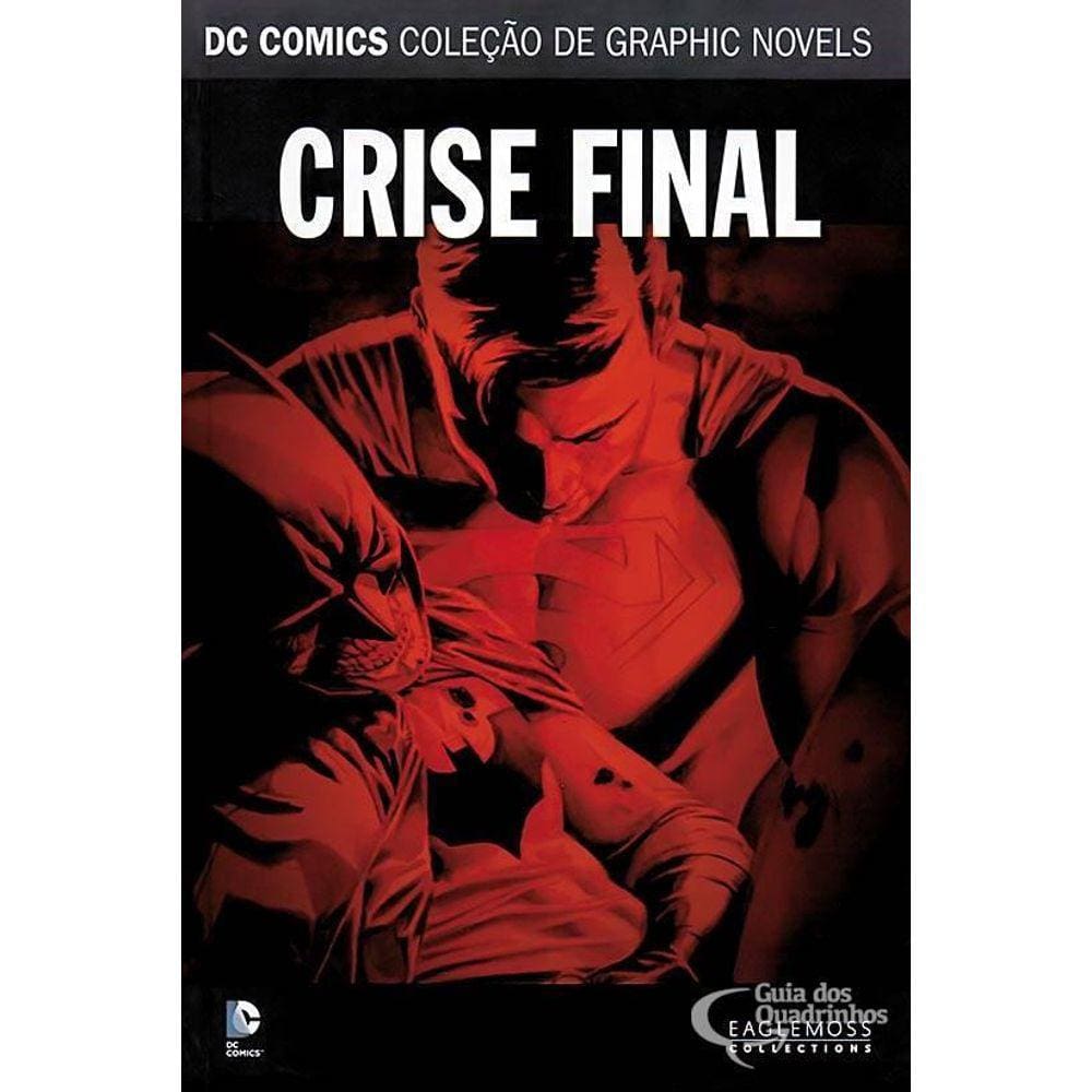 Dc Graphic Novels Sagas Definitivas 3 - Crise Final