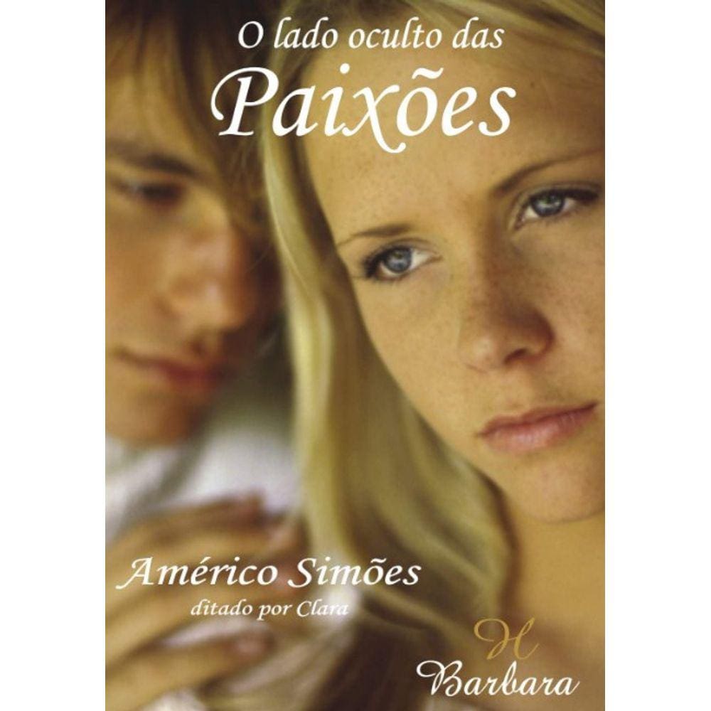 Lado Oculto Das Paixoes, O