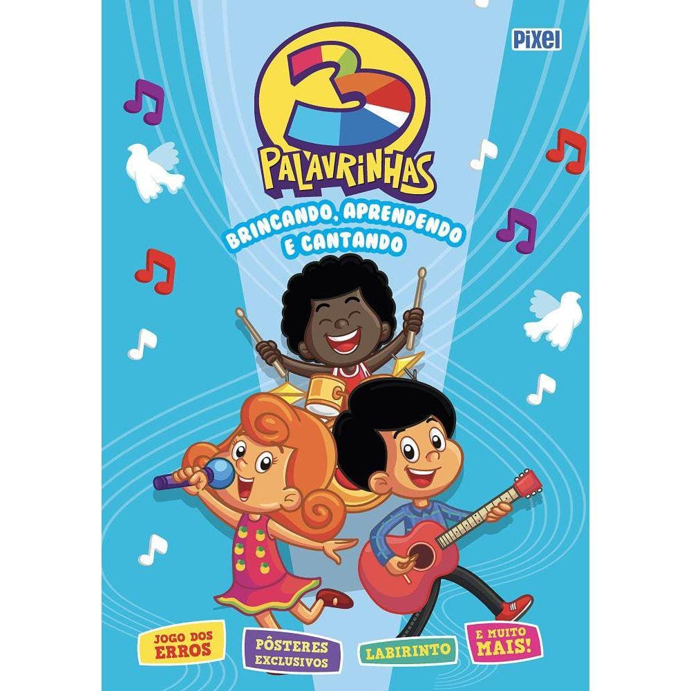 Livrão 3 Palavrinhas: Brincando, Aprendendo e Cantando