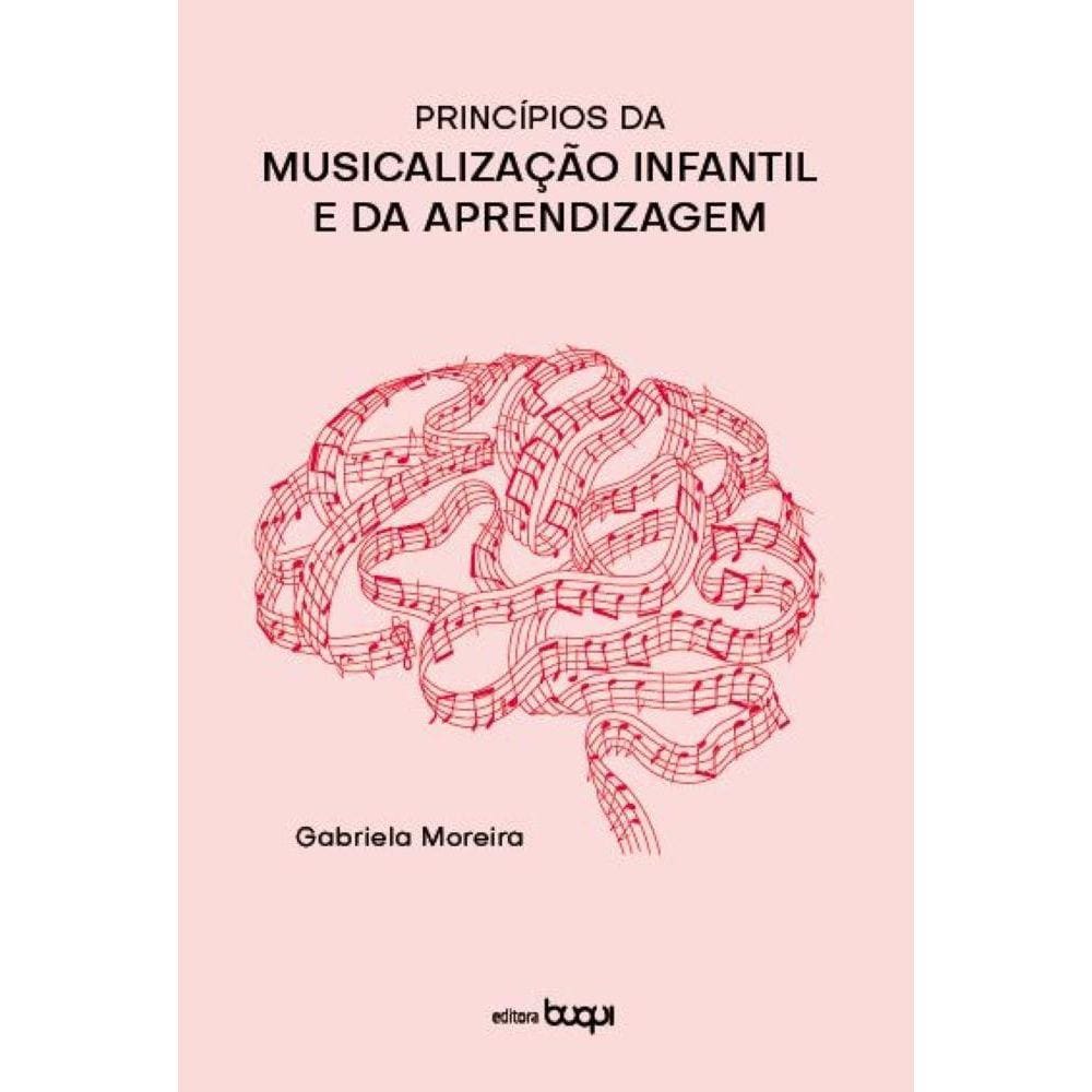Princípios da musicalização infantil e da aprendizagem