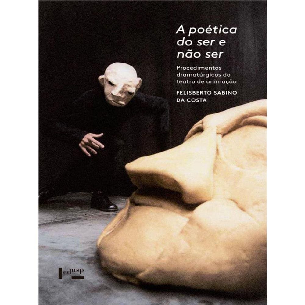 A Poetica Do Ser E Nao Ser