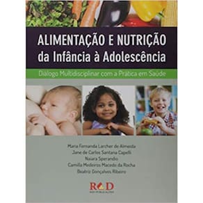 Alimentação E Nutrição Da Infância À Adolescência