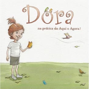 Livro Impresso-Dora Na Prática Do Aqui E Agora 2 Edição