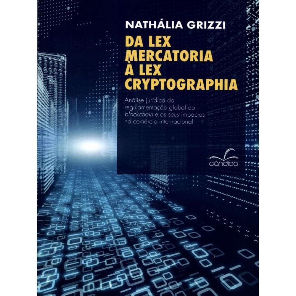 Da Lex Mercatoria À Lex Cryptographia