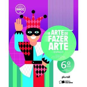 Arte De Fazer Arte - 6 Ano, A