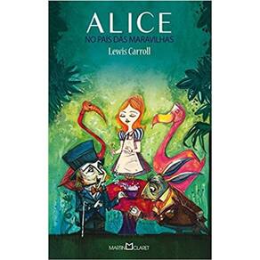 Alice No Pais Das Maravilhas - Col. A Obra-Prima De Cada Autor