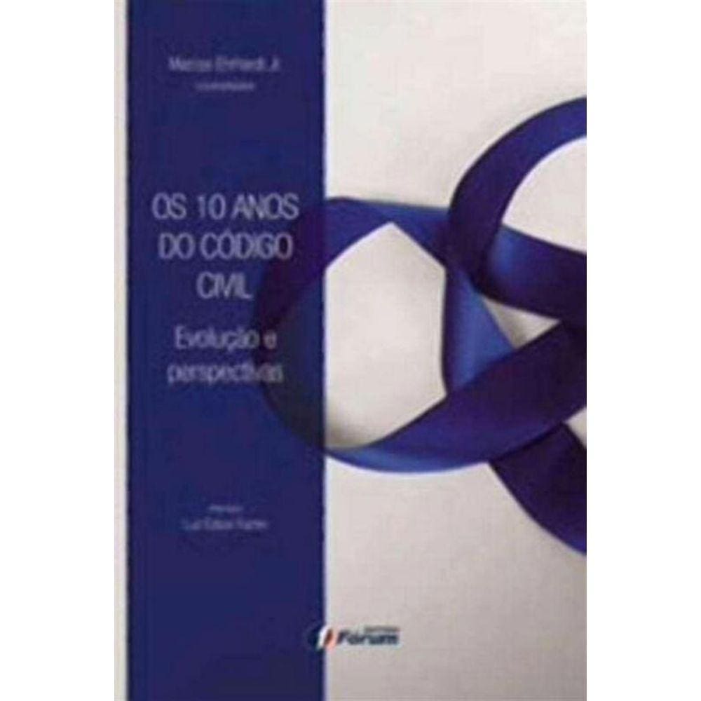 10 Anos Do Codigo Civil, Os