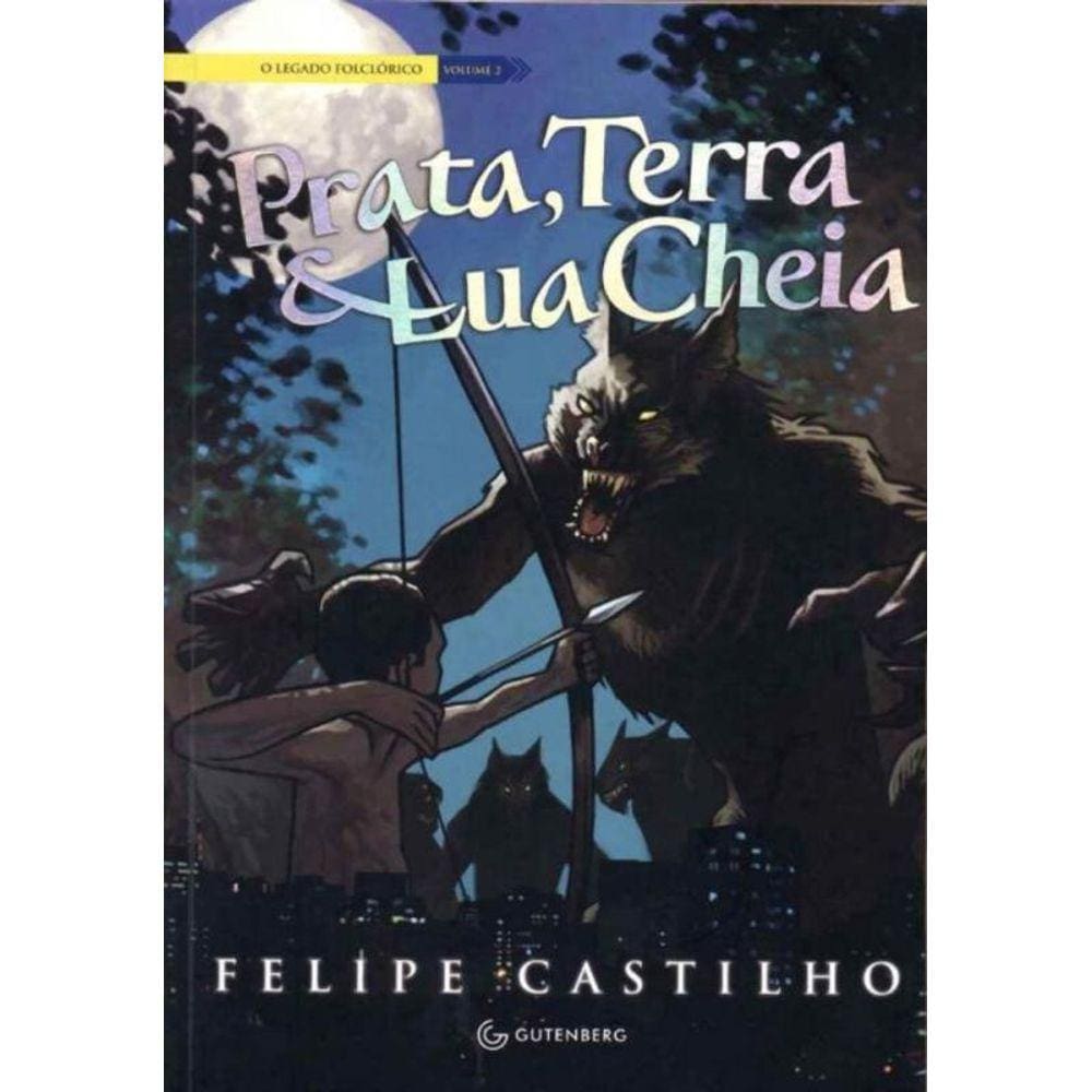 Prata, Terra & Lua Cheia