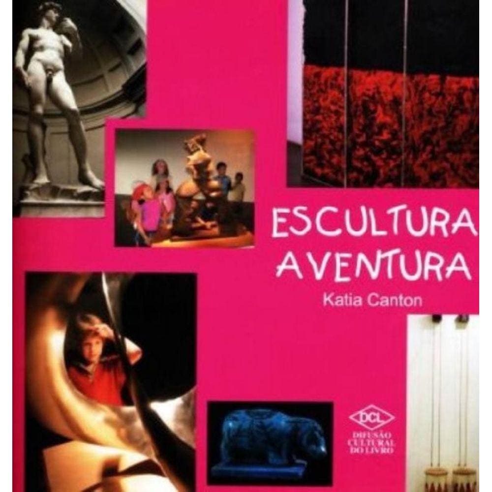 Escultura Aventura - 2A Ed