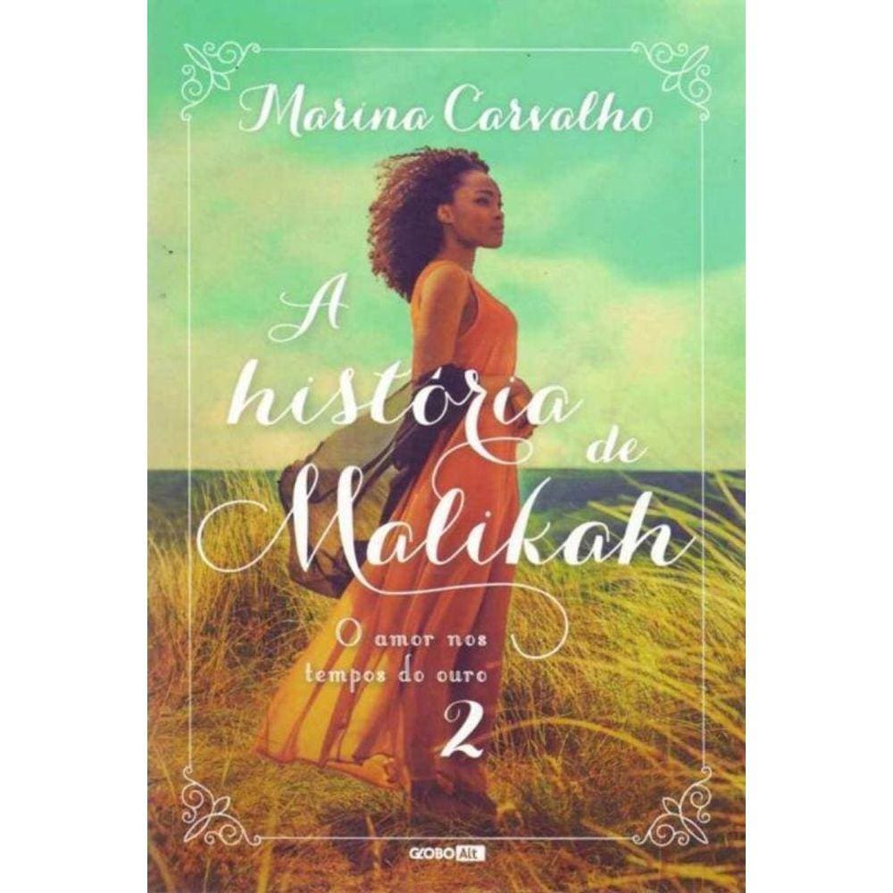 História de Malikah, A