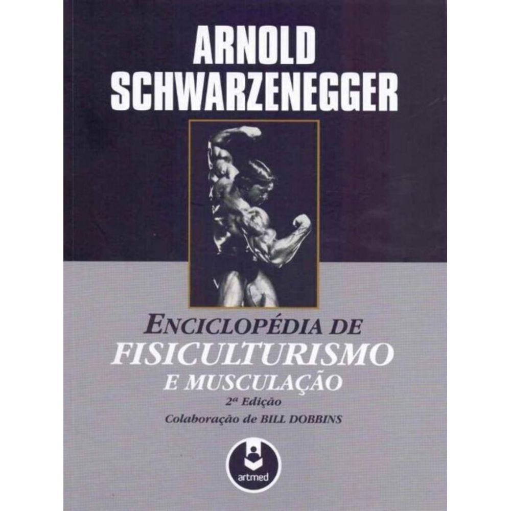 Enciclopédia de Fisiculturismo e Musculação