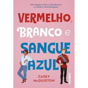 Vermelho, Branco E Sangue Azul