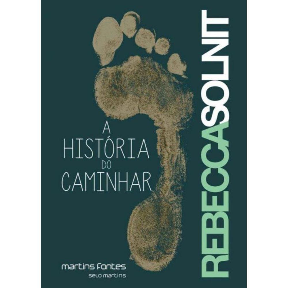 Historia Do Caminhar, A