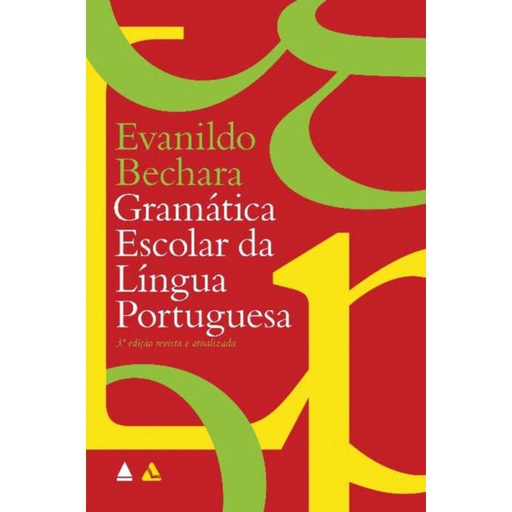 Gramática Escolar da Língua Portuguesa - 03ed/20