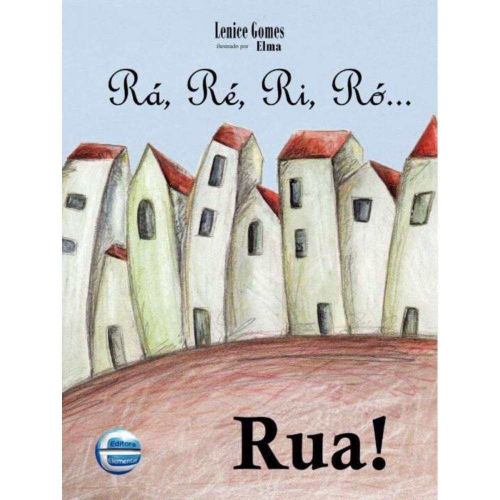 Ra, Re, Ri, Ro... Rua!