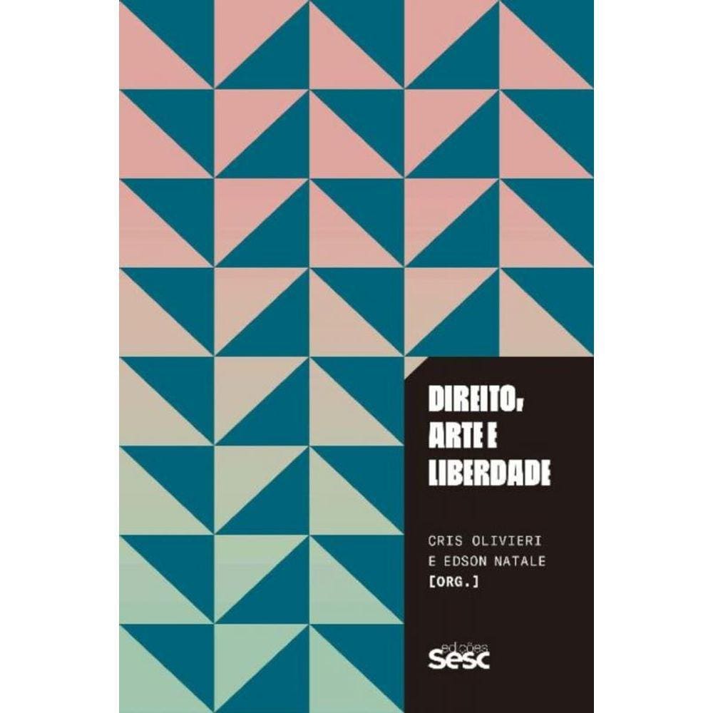 Direito, Arte e Liberdade