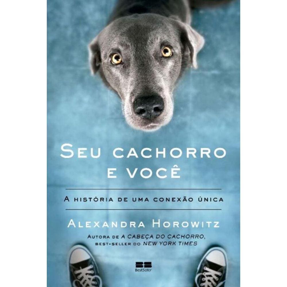 Seu Cachorro e Você