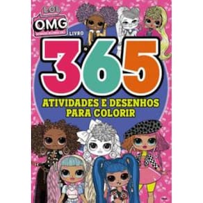 LOL Surprise - OMG livro 365 atividades e desenhos para colorir