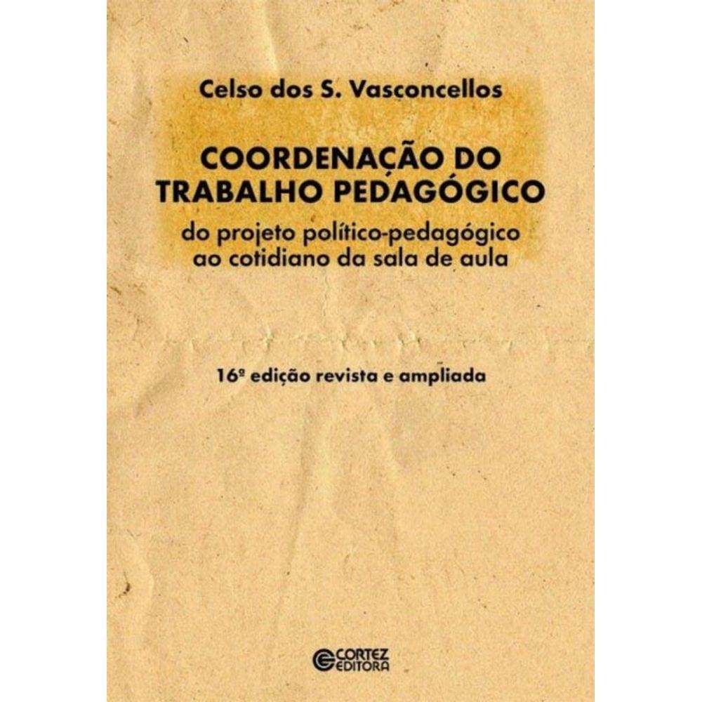 Coordenação do Trabalho Pedagógico - 16Ed/19