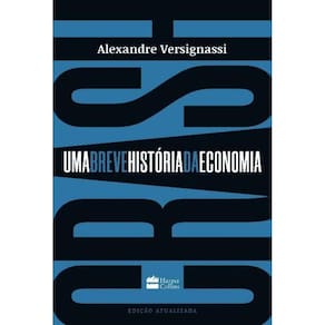 Crash - Uma Breve História da Economia