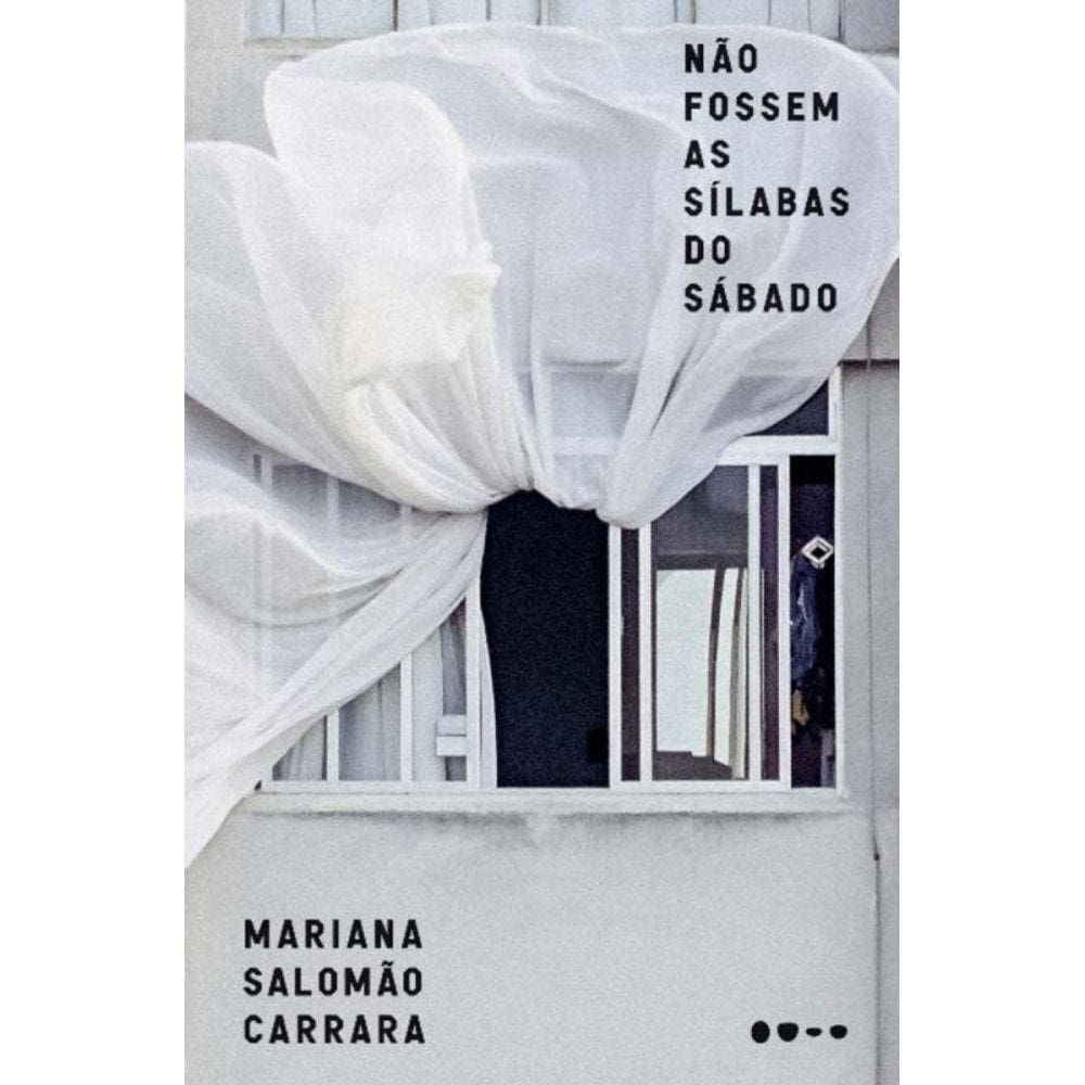 Não Fossem As Sílabas Do Sábado