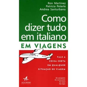 Como Dizer Tudo em Italiano em Viagens
