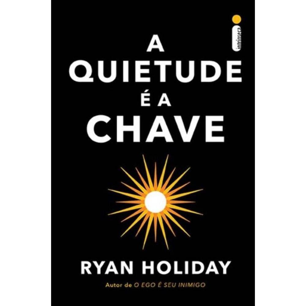 Quietude e a Chave, A