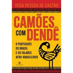 Camões Com Dendé