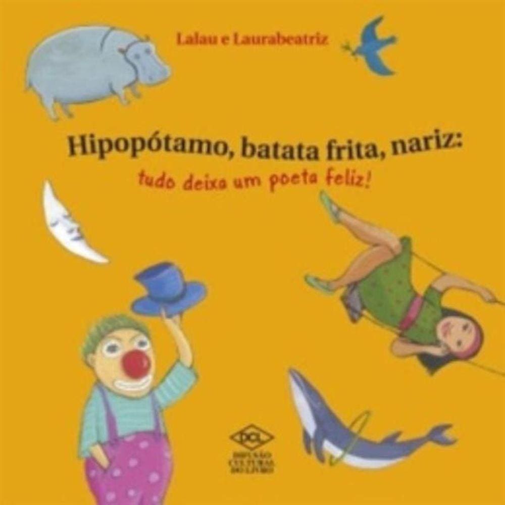 Hipopotamo, Batata Frita, Nariz - Tudo Deixa Um Po