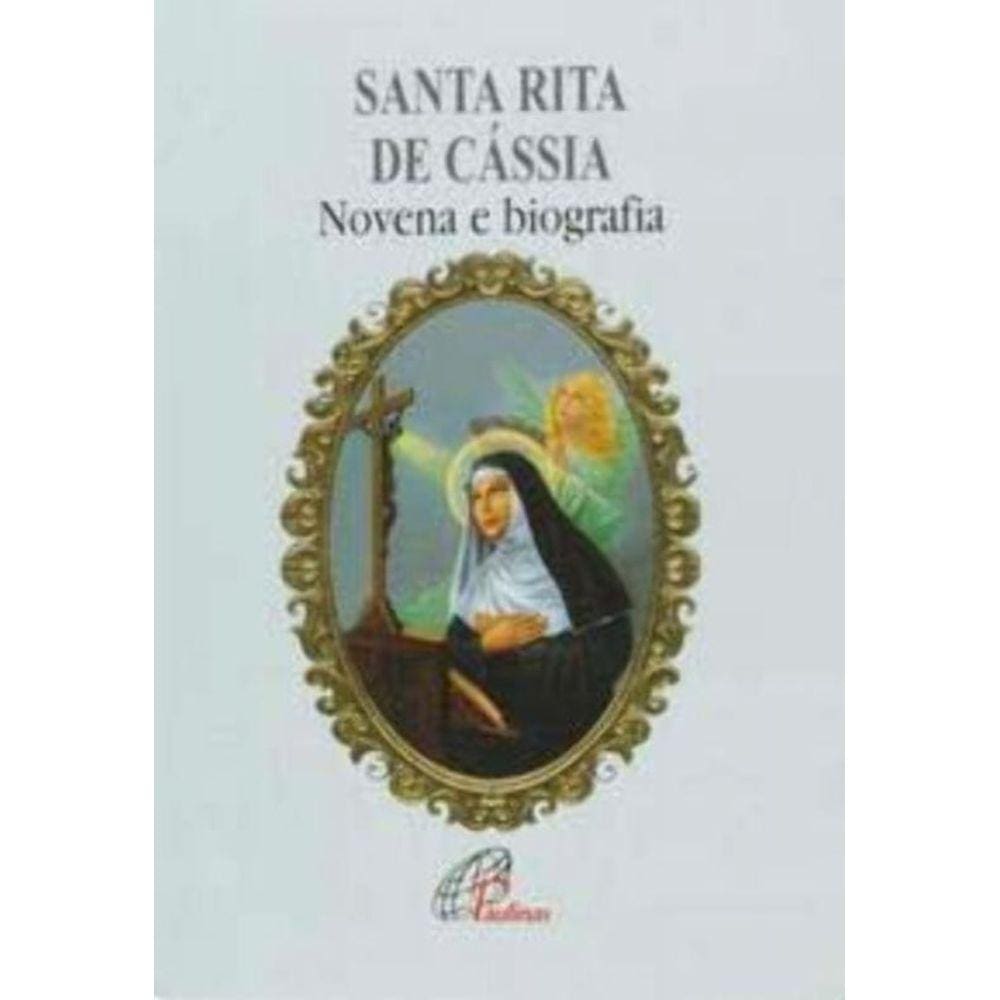 Santa Rita De Cassia - Novena E Biografia