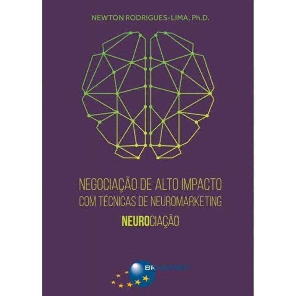Negociacao De Alto Impacto Tec. De Neuromarketing