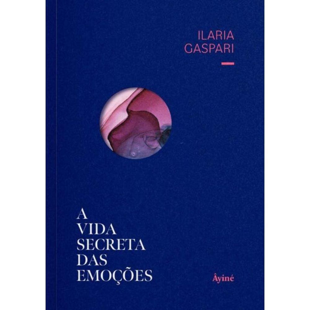 A Vida Secreta das Emoções