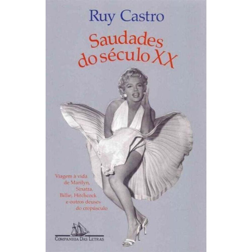 Saudades do Século XX