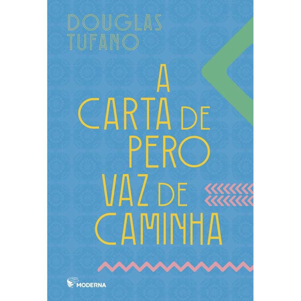 A carta de Pero Vaz de Caminha