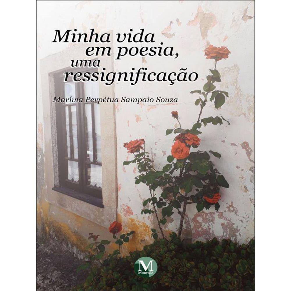 Minha Vida Em Poesia