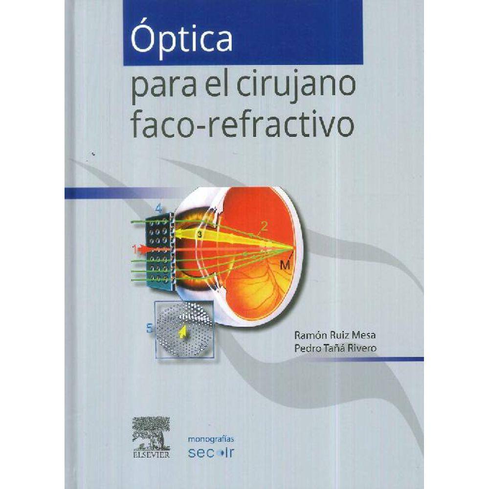 LIVRO ÓPTICA PARA EL CIRUJANO FACO-REFRACTIVO | Casas Bahia