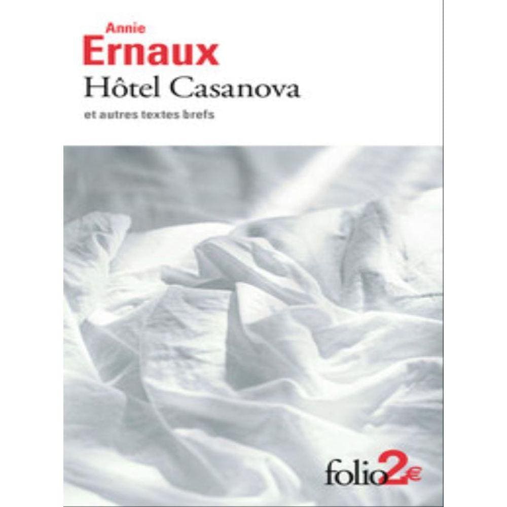 Hôtel Casanova Et Autres Textes Brefs