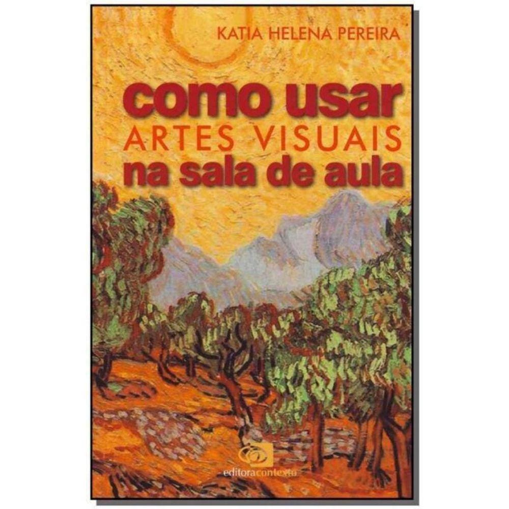 Como Usar Artes Visuais na Sala de Aula