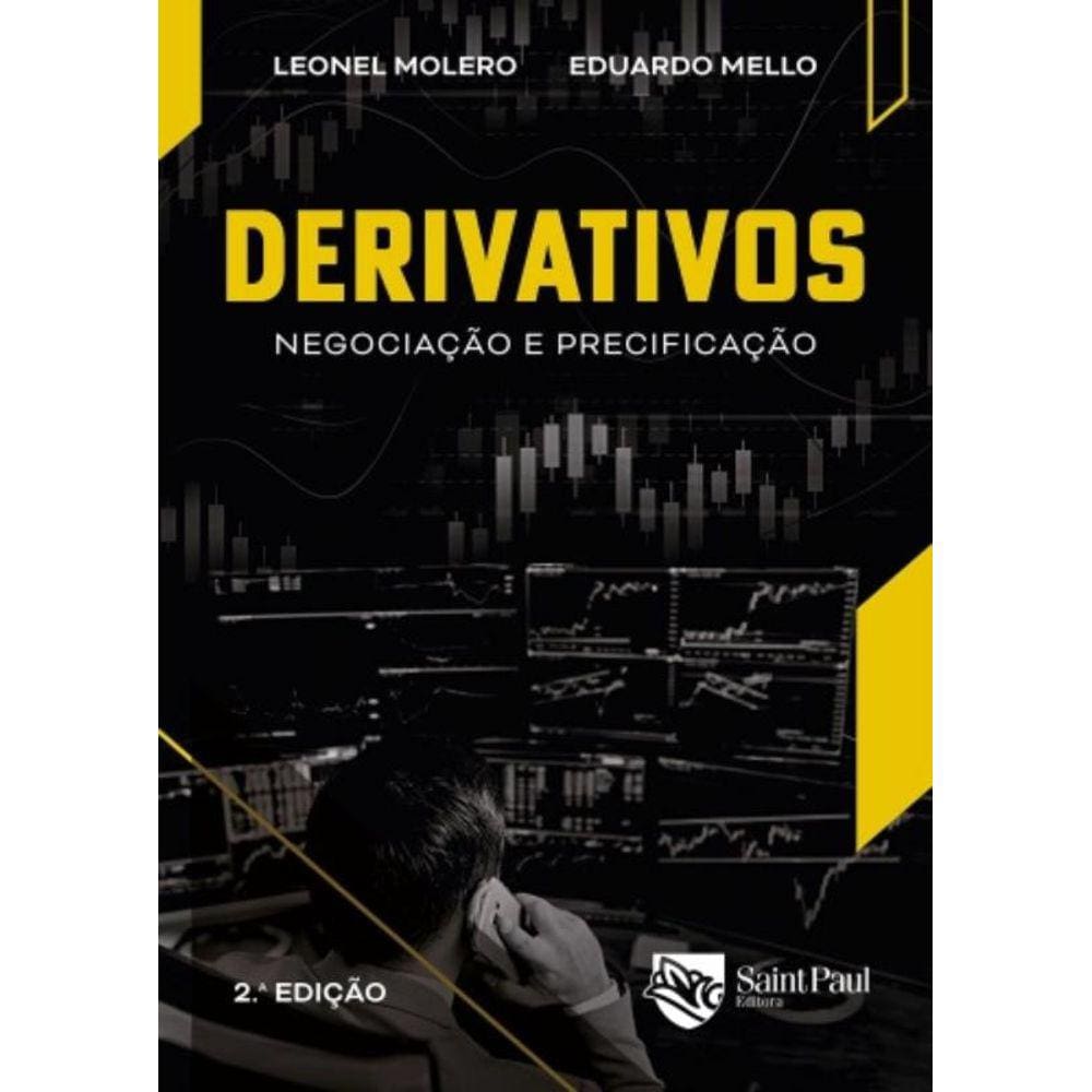 Derivativos- Negociacao E Precificacao- 2A Ed.