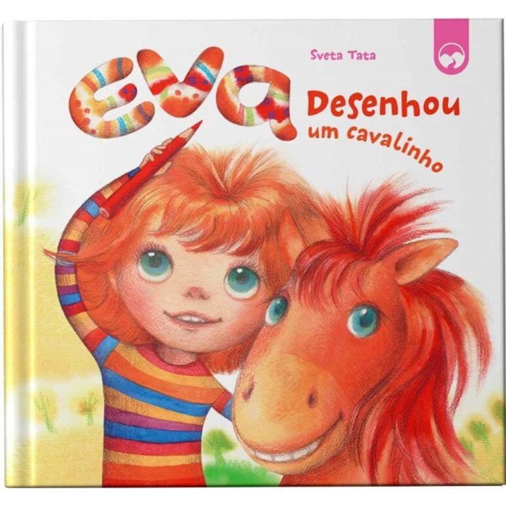 Eva Desenhou Um Cavalinho