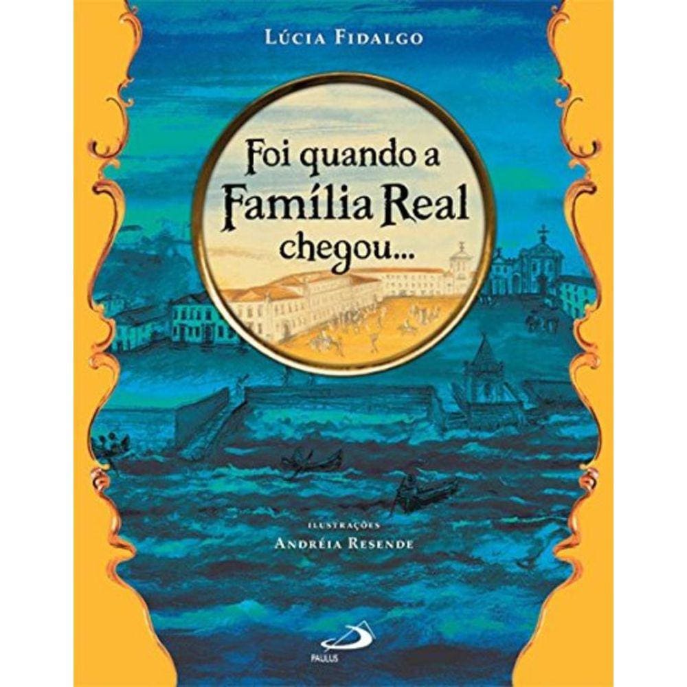 Foi Quando A Familia Real Chegou...