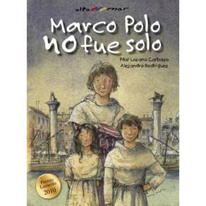 Marco Polo No Fue Solo