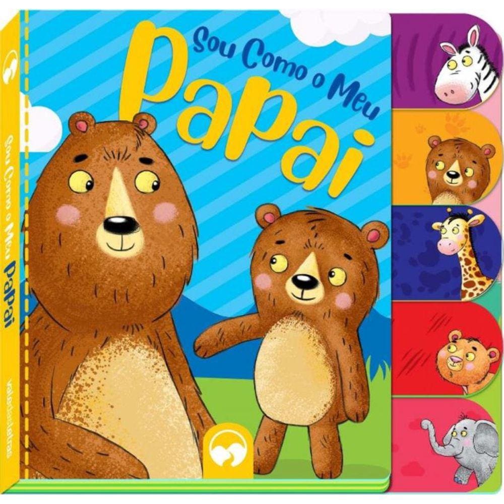 Minha Família - Sou Como O Meu Papai